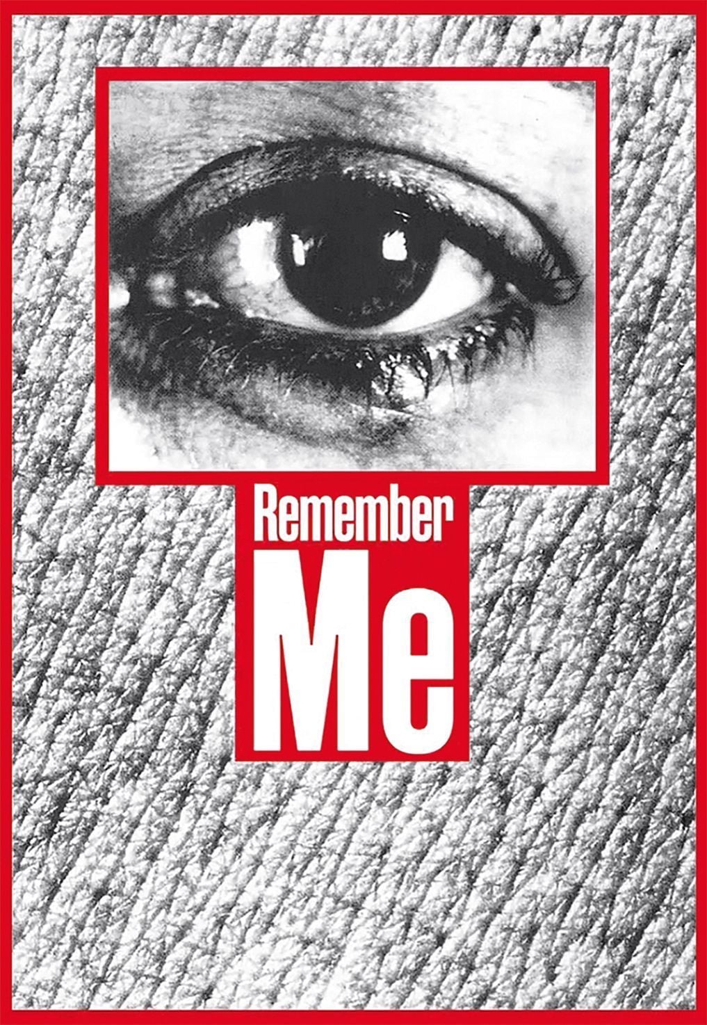 Barbara Kruger Untitled (Remember me) 1988/2020 Vidéo monocanal sur panneau LED, son, 23 sec. 350,1 × 250,1 cm.
